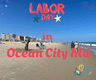 Labor Day in Ocean City Md