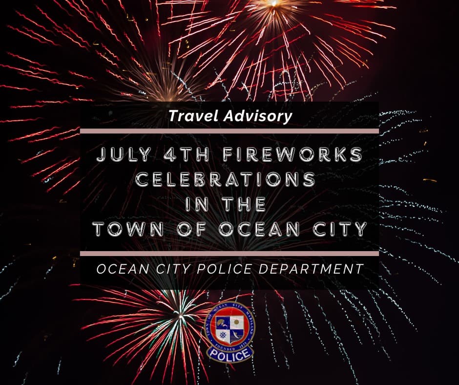 ocean city July 4 fireworks advisory