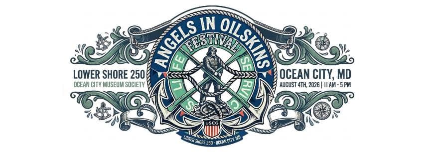 Festival poster for Angels in Oilskins with an ornate crest and decorative scrollwork, likely promoting an Ocean City, MD event on August 4th, 2026 from 11am to 5pm.