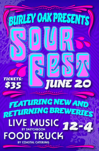 Poster for Burley Oak Soir Fest on June 20: $35 tickets, new and returning breweries, live music 12–4, with a food truck.
