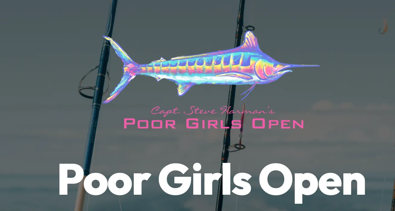 Capt Steve Harman's Poor Girls Open