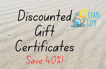 discounted gift certificates on oceancity.com