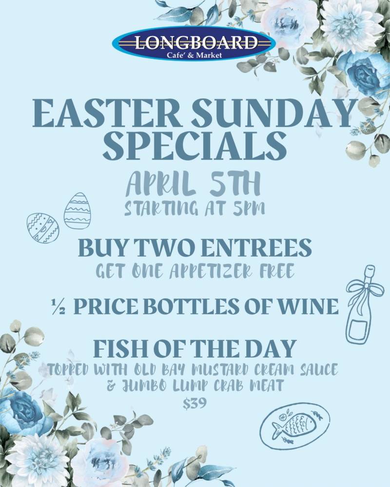 Easter menu at Longboard Cafe in Ocean City Md 
